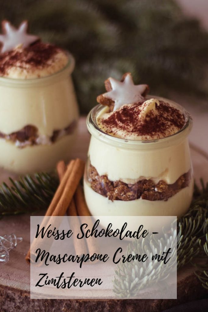 Himmlisch Leckeres Weihnachtsdessert Weisse Schokolade Mascarpone Creme Mit Zimtsternen Lieblingszwei Foodblog