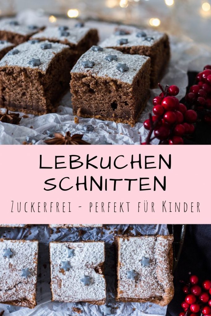 Lebkuchen Schnitten ohne Zucker - perfekt für Kinder ⋆ Lieblingszwei ...