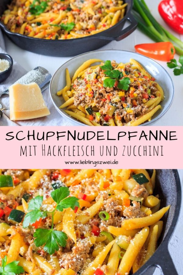 Schupfnudelpfanne Mit Gemüse Und Hackfleisch ⋆